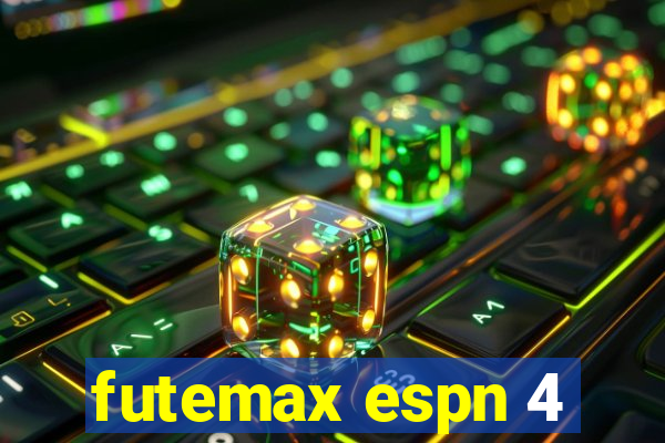 futemax espn 4